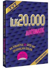TYT ilk 20000 için Matematik Soru Bankası Serdar Kan Hoca