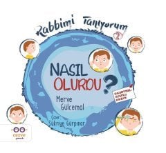 Nasıl Olurdu?-Rabbimi Tanıyorum 2 Cezve Çocuk