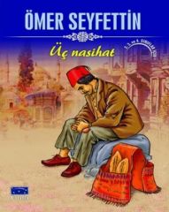 Ömer Seyfettin Üç Nasihat Parıltı Yayınları