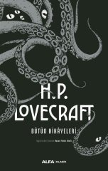 H.P. Lovecraft Bütün Hikayeleri Alfa Yayınları