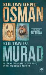 Sultan Genç Osman ve Sultan 4. Murad Ötüken Neşriyat