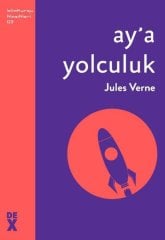 Ay’a Yolculuk Dex Yayınevi