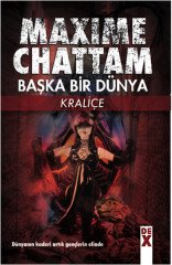 Başka Bir Dünya - Kraliçe Dex Yayınevi