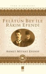 Felatun Bey İle Rakım Efendi Bilge Kültür Sanat