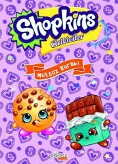 Shopkins Cicibiciler - Mutsuz Kurabi Yakamoz Yayınevi