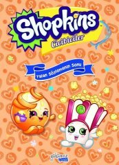 Shopkins Cicibiciler - Yalan Söylemenin Sonu  Yakamoz Yayınevi