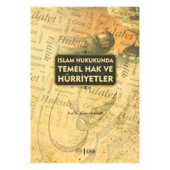 İslam Hukukunda Temel Hak ve Hürriyetler Diyanet İşleri Başkanlığı