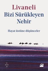 Bizi Sürükleyen Nehir Doğan Kitap