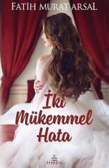 İki Mükemmel Hata Ephesus Yayınları