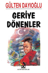 Geriye Dönenler Altın Kitaplar Yayınevi