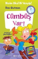 Bizim Okul Bi' Acayip - Cümbüş Var! Epsilon Yayınevi