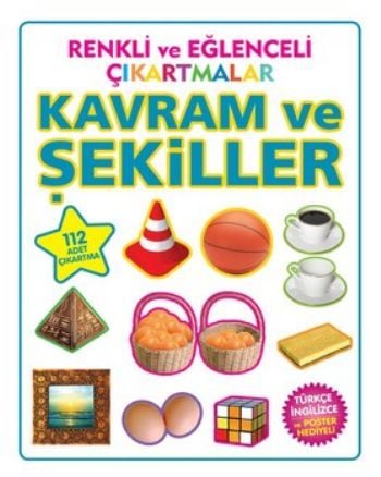 Renkli ve Eğlenceli Çıkartmalar Kavramlar ve Şekiller Parıltı Yayınları