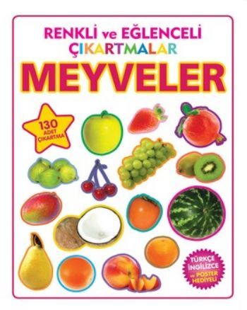 Renkli ve Eğlenceli Çıkartmalar Meyveler Parıltı Yayınları