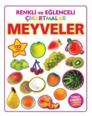 Renkli ve Eğlenceli Çıkartmalar Meyveler Parıltı Yayınları