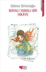 Mayalı Yamalı Bir Hikaye Can Çocuk Yayınları