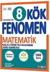 8. Sınıf Matematik Fenomen KÖK Kalıcı Öğretici Kazanım Soru Bankası Fenomen Okul Yayınları
