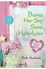 Bana Her Şey Seni Hatırlatır  Kokulu Kitap Yakamoz