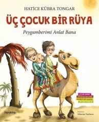 Üç Çocuk Bir Rüya Hayykitap
