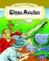 Dünya Çocuk Klasikler Dizisi Elmas Avcıları Parıltı Yayınları