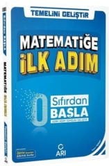 0 Sıfırdan Başla Matematik Matematiğe İlk Adım Arı Yayınları