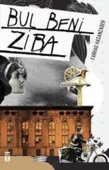 Bul Beni Ziba Tİmaş Yayınları