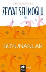 Soyunanlar Eksik Parça Yayınları