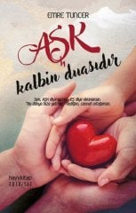 Aşk Kalbin Duasıdır Hayykitap