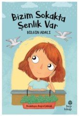 Bizim Sokakta Şenlik Var Hep Kitap