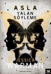 Asla Yalan Söyleme Beyaz Baykuş Yayınları