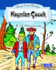 Dünya Çocuk Klasikler Dizisi Kaçırılan Çocuk Parıltı Yayınları