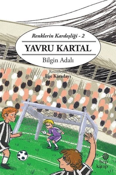 Yavru Kartal - Renklerin Kardeşliği - 2 Hep Kitap
