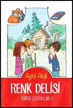 Süper Çocuklar 1 - Renk Delisi Tudem Yayınları