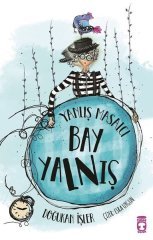 Yanlış Masalcı Bay Yalnış Timaş Çocuk