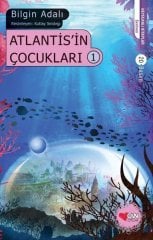 Atlantis’in Çocukları - 1 Can Çocuk Yayınları