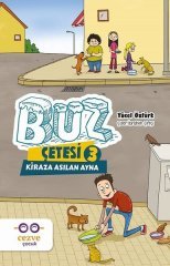 Kiraza Asılan Ayna Buz Çetesi 3- Cezve Çocuk