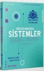 Çöz Kazan Vücudumuzda Sistemler