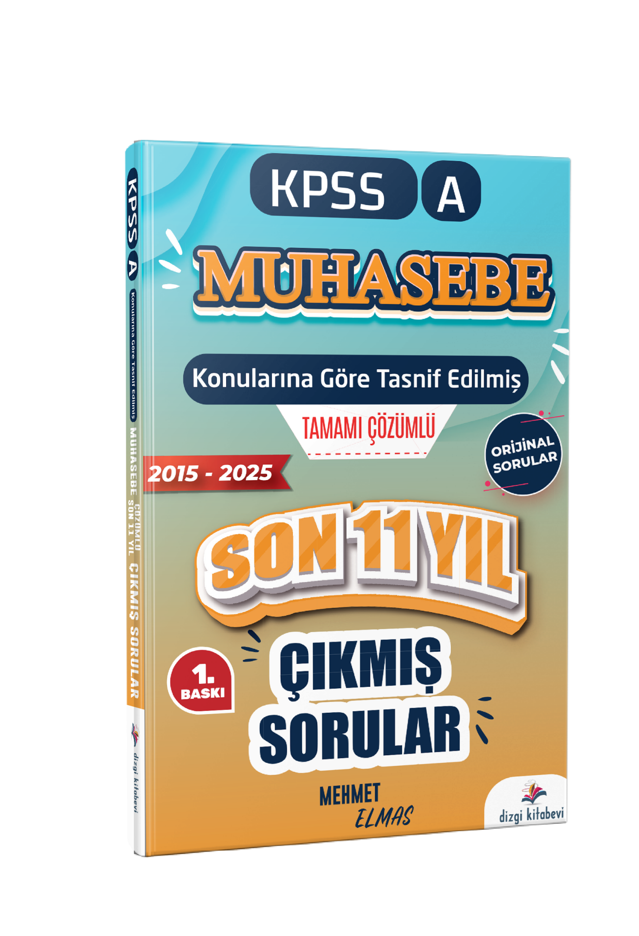 2026 Kpss A Muhasebe Konularına Göre Tasnif Edilmiş Son 11 Yıl Tamamı Çözümlü Orijinal Çıkmış Sorular Dizgi Kitap
