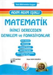 Matematik İkinci Dereceden Denklem ve Fonksiyonlar Adım Adım Işıklı Bilal Işıklı Yayınları