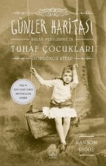 Günler Haritası - Bayan Peregrine in Tuhaf Çocukları 4 Ransom Riggs İthaki Yayınları