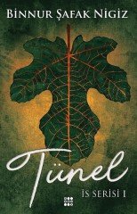 Tünel - İs Serisi 1 Dokuz Yayınları