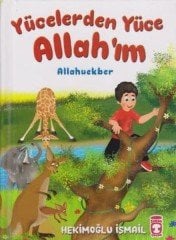 Yücelerden Yüce Allah'ım Allahuekber Timaş Çocuk