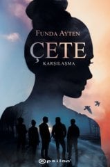 Çete - Karşılaşma Epsilon Yayınevi