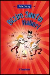 Bizim Sınıfın Halleri Tudem Yayınları