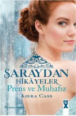 Saraydan Hikayeler - Prens ve Muhafız Dex Yayınevi