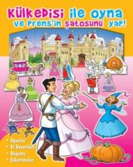 Külkedisi ile Oyna ve Prensin Şatosunu Yap Parıltı Yayınları