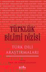Türklük Bilimi Dizisi - Türk Dili Araştırmaları Bilge Kültür Sanat