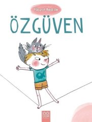 Filozof Kedi ile Özgüven Ghislaine Dulier 1001 Çiçek Kitaplar