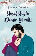 Yusuf Yüzlü Demir Yürekli Dokuz Yayınları