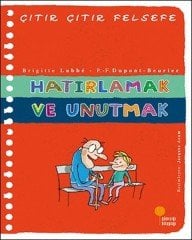 Hatırlamak ve Unutmak - Çıtır Çıtır Felsefe 29 Günışığı Kitaplığı