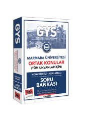 GYS Marmara Üniversitesi Görevde Yükselme ve Unvan Değişikliğine Yönelik Ortak Konular Tüm Unvanlar İçin Konu Özetli Açıklamalı Soru Bankası